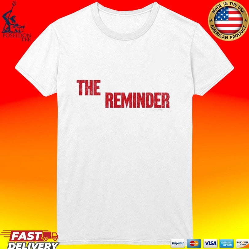 Taya The Reminder T-shirt