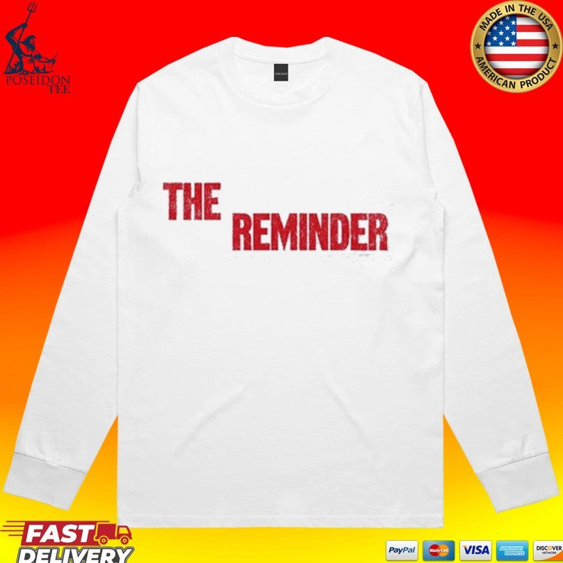 Taya The Reminder T-shirt