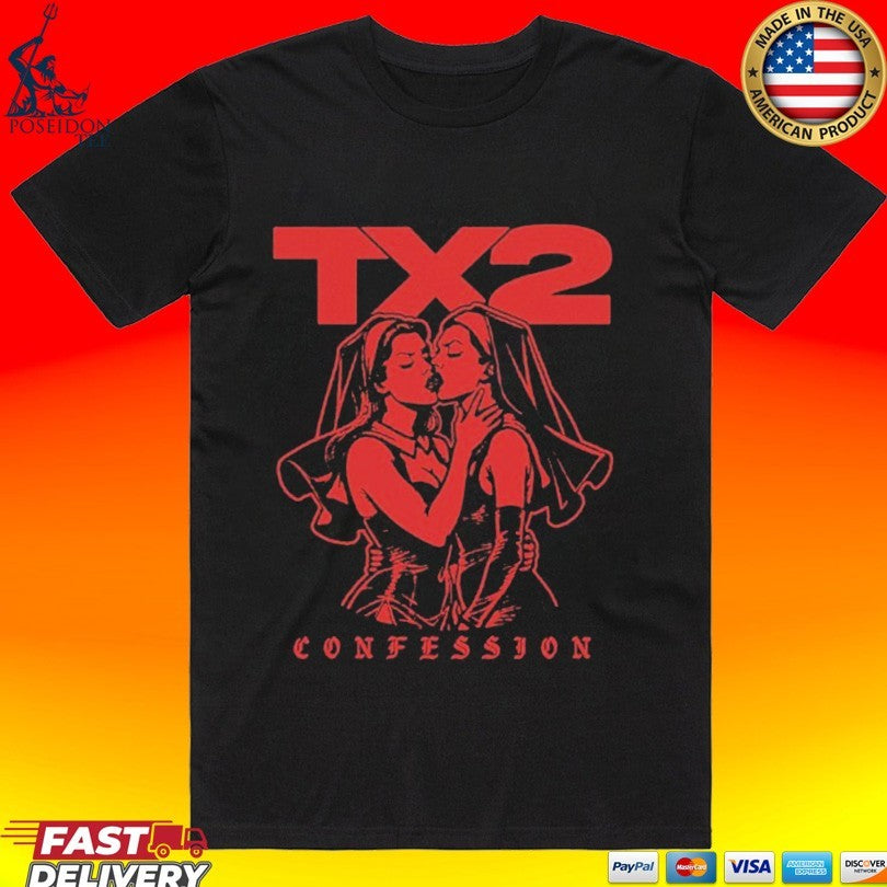 Tx2 Confession 2 Nuns T-shirt