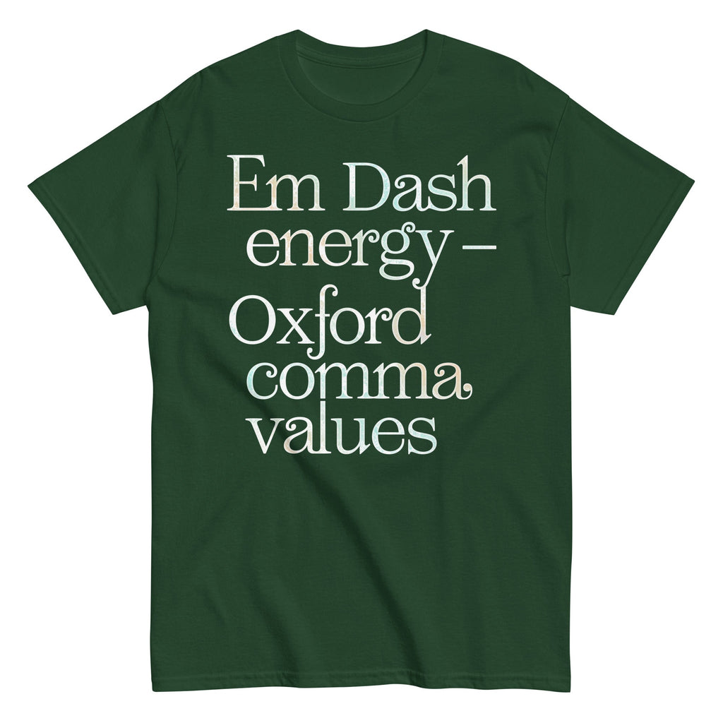 Em Dash Energy Oxford Comma Values Men's Classic Tee