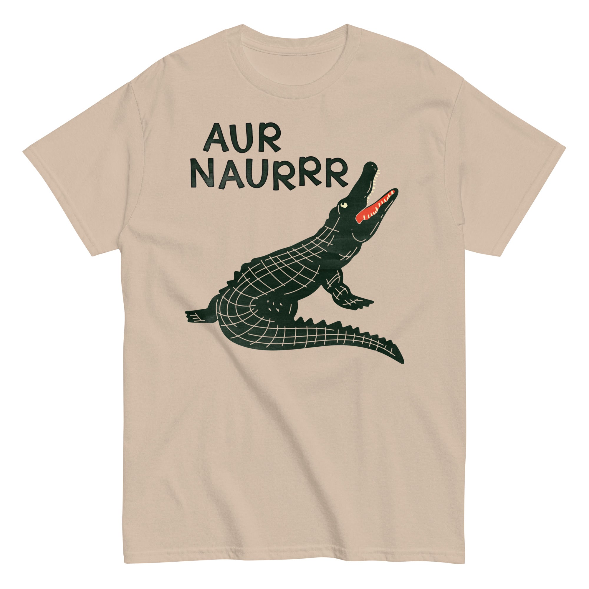 Aur Naurrr Men's Classic Tee