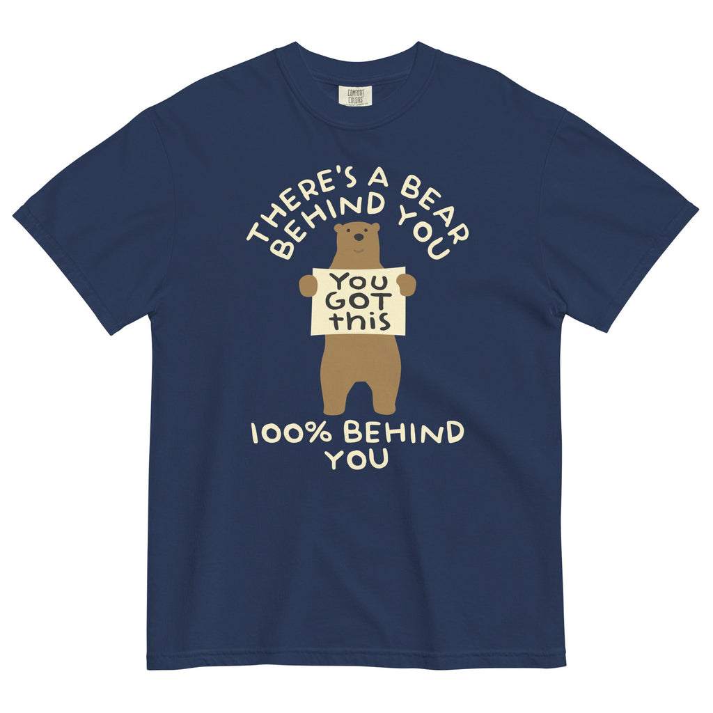 There's A Bear Behind You, 100% Behind You Men's Relaxed Fit Tee
