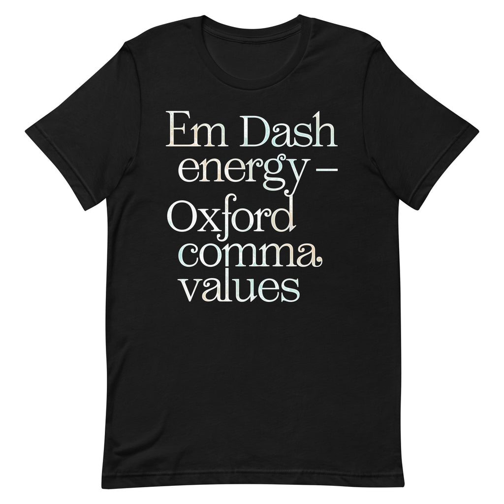 Em Dash Energy Oxford Comma Values Men's Signature Tee