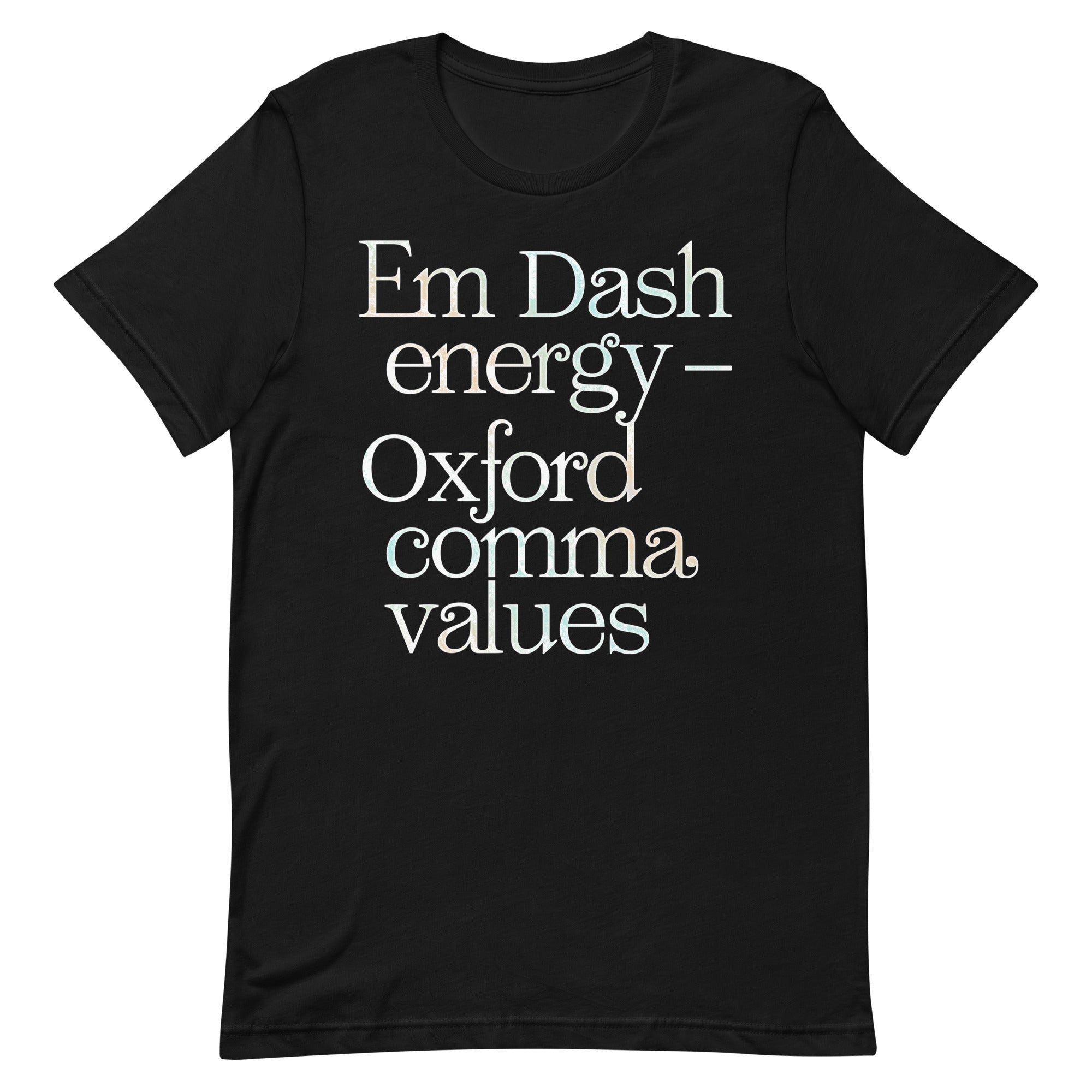 Em Dash Energy Oxford Comma Values Men's Signature Tee