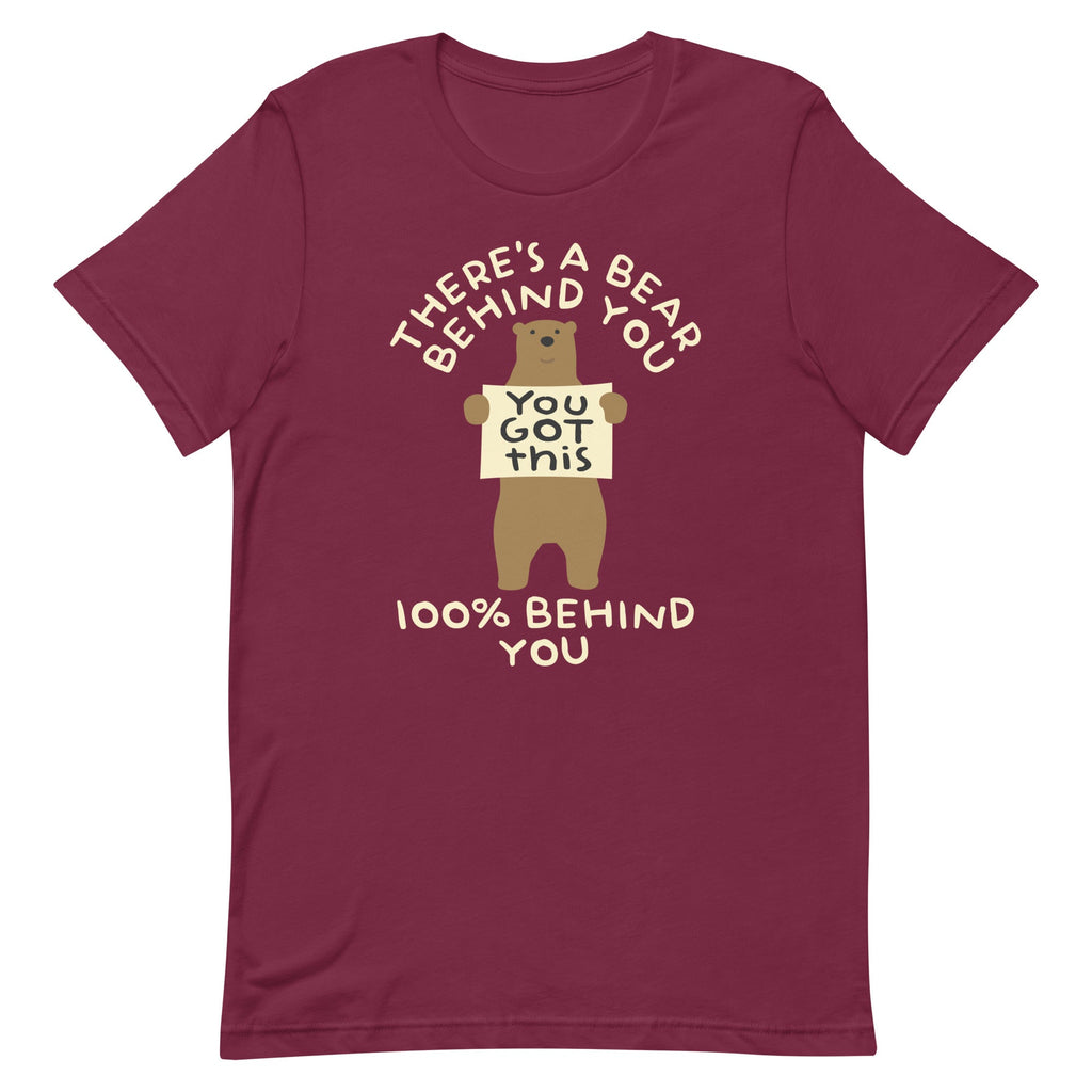 There's A Bear Behind You, 100% Behind You Men's Signature Tee