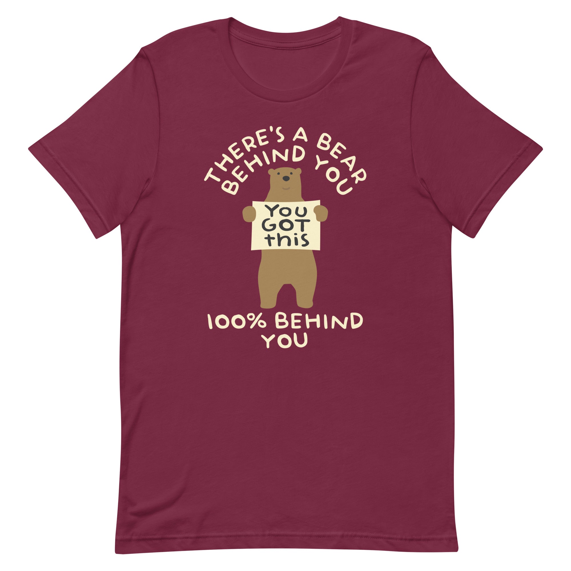 There's A Bear Behind You, 100% Behind You Men's Signature Tee