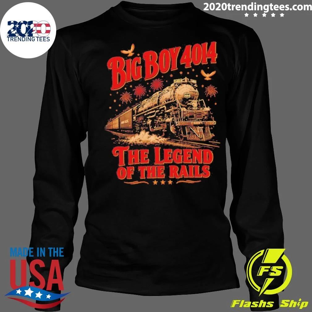 Big Boy 4014 Train Usa 250th Anniversary The Legend Of The Rails Shirt