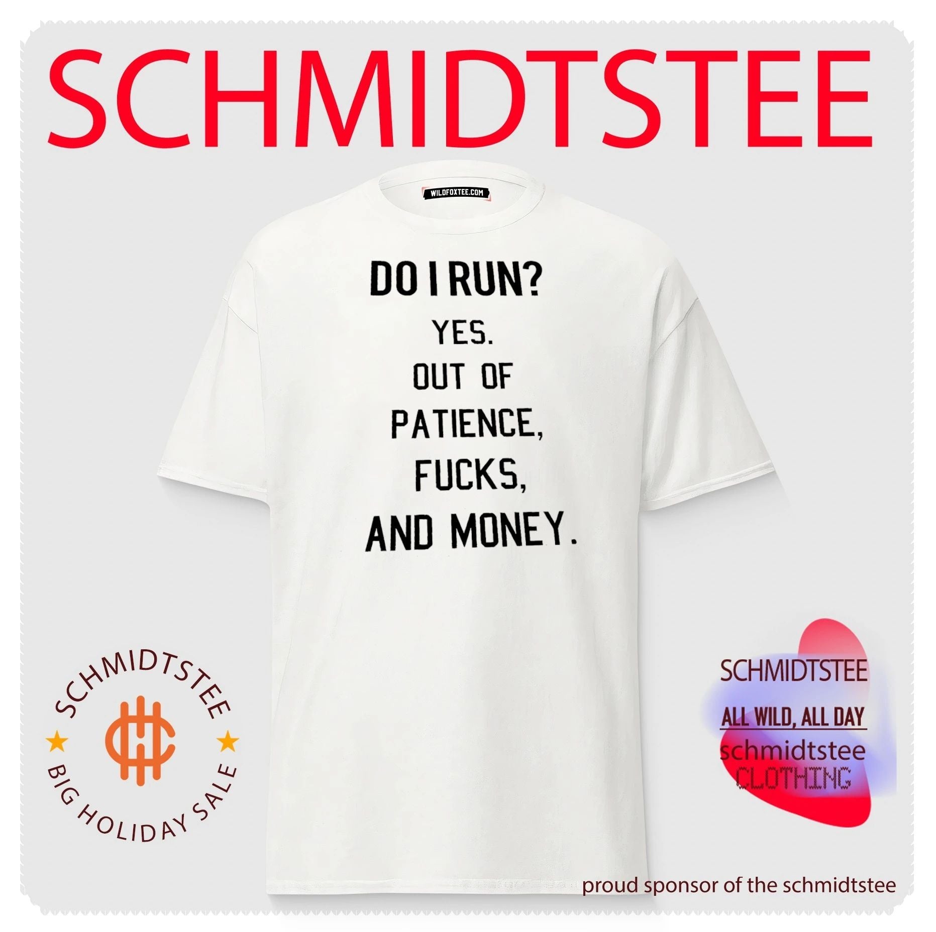 Do I run yes out of patience fucks and money shirt