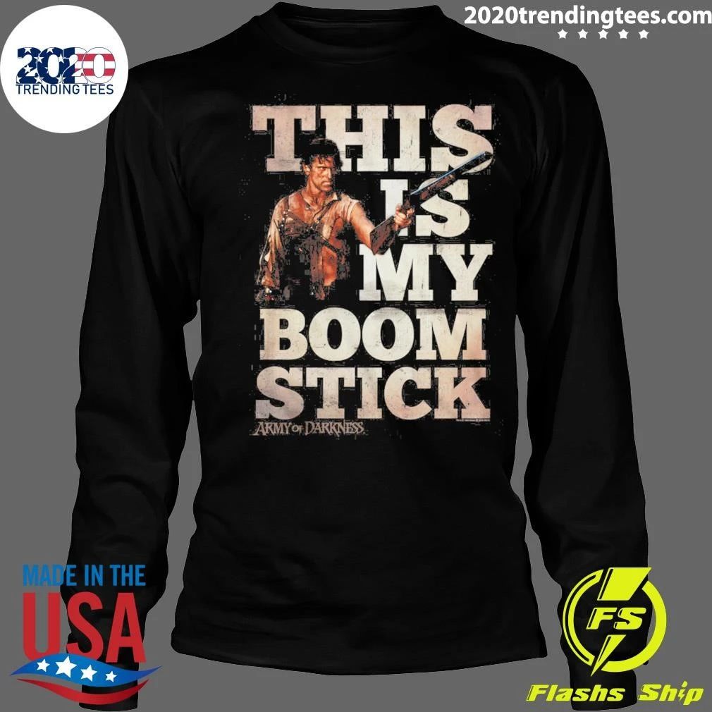 Army of Darkness This Is My Boomstick Shirt