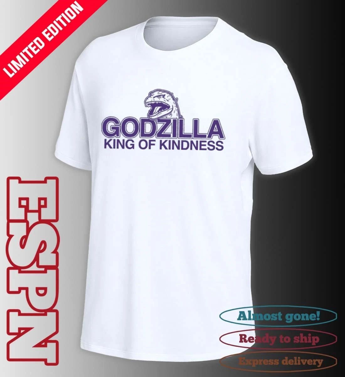 Godzilla King of Kindness Shirt