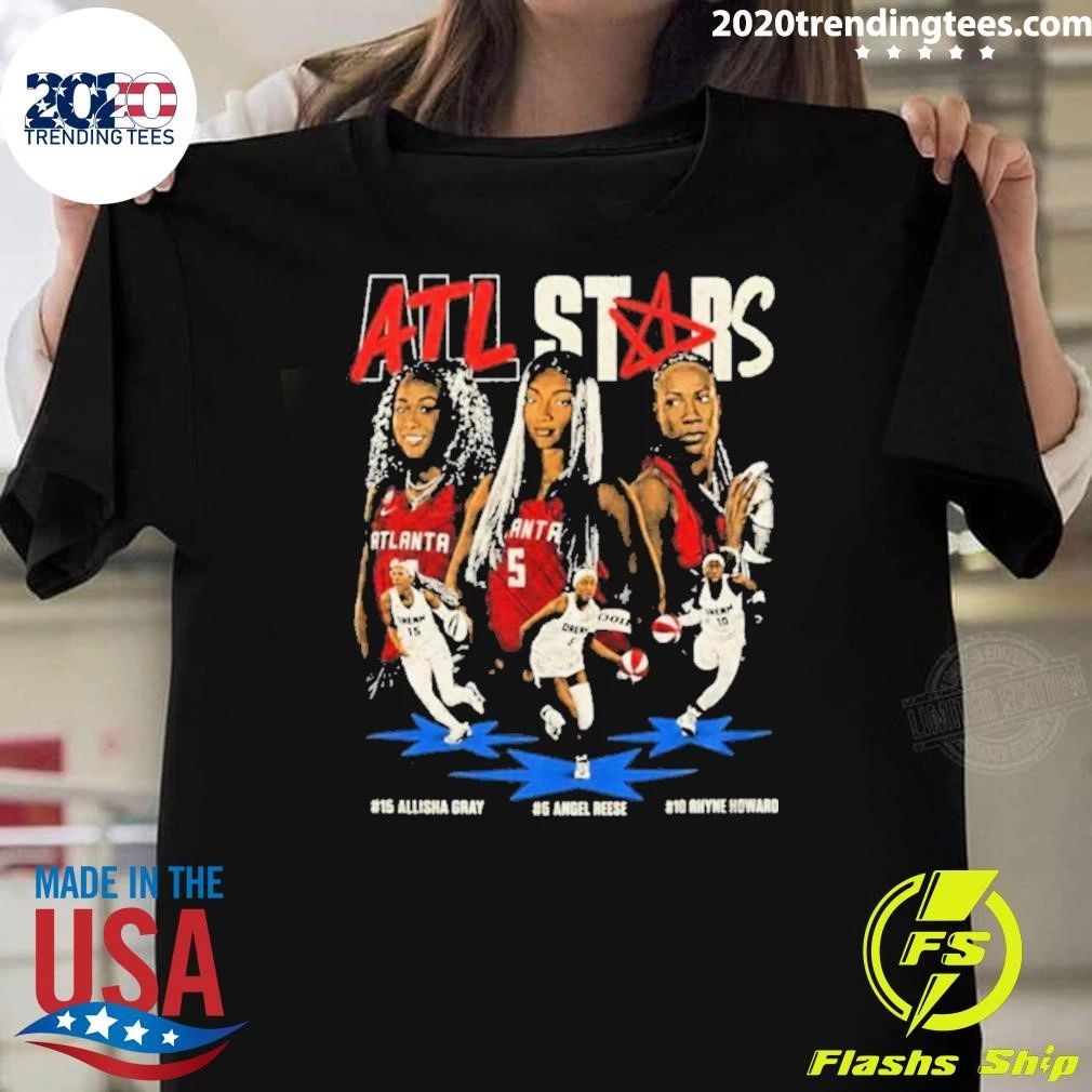 2026 Atl Stars Allisha Gray Angel Reese Rhyne Howard Shirt