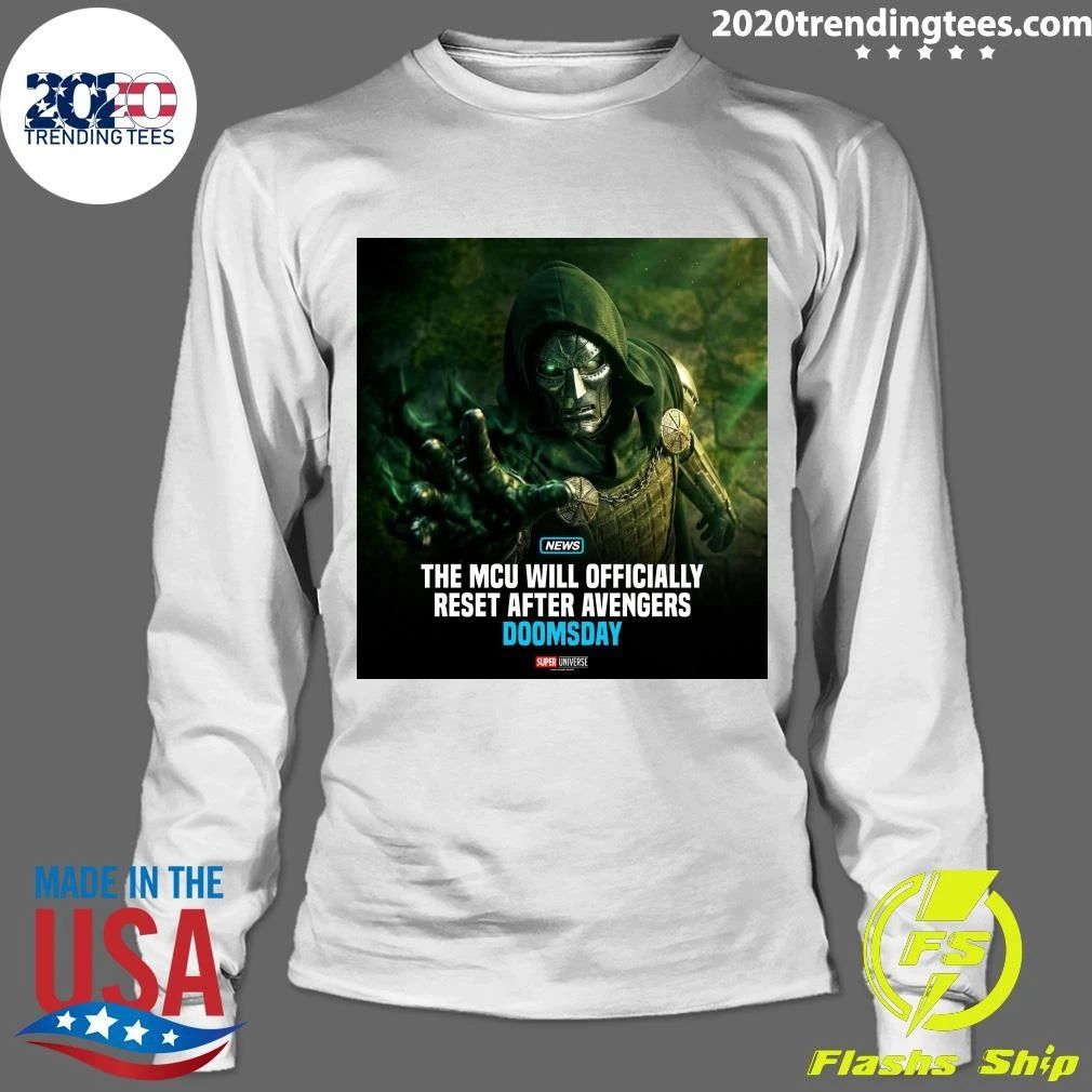 The Mcu Will Officially Reset After Avengers Doomsday Super Universe Shirt