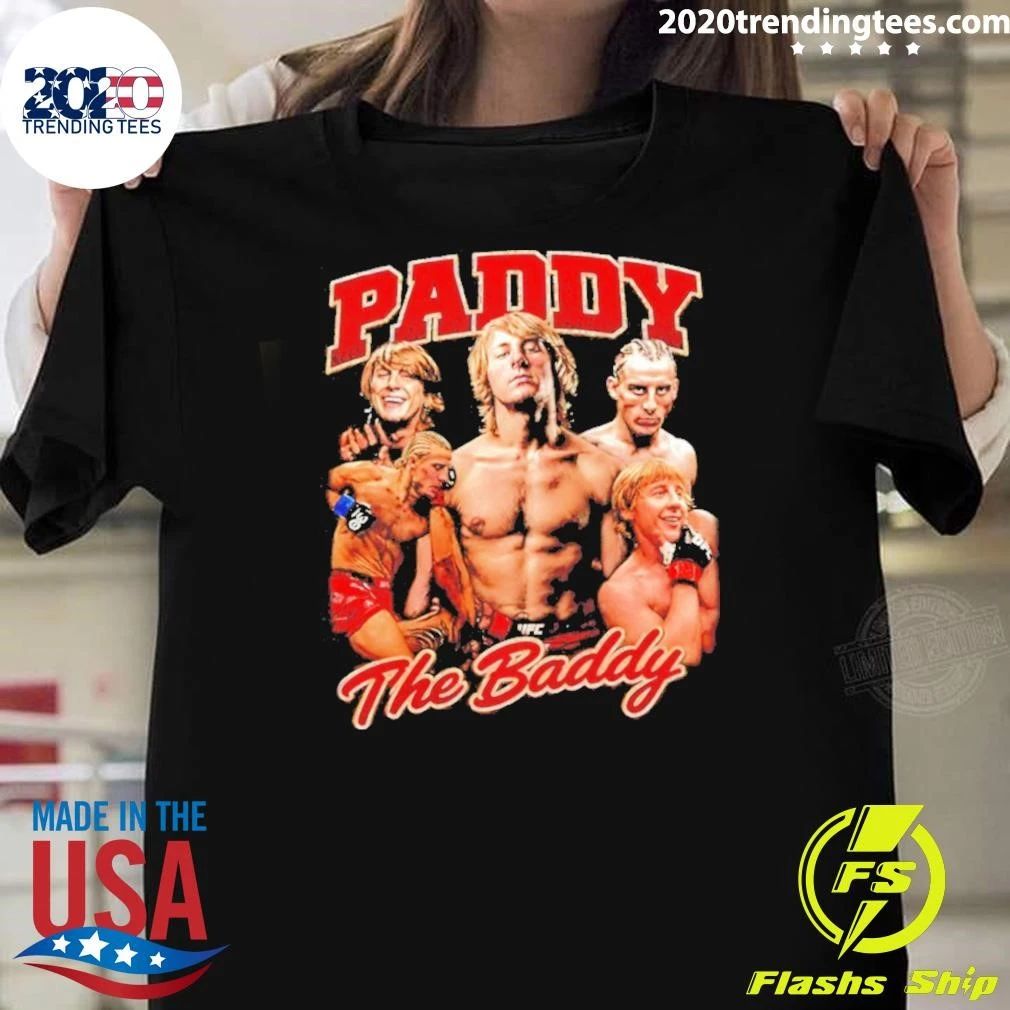 Paddy The Baddy Paddy Pimblett Ufc Shirt