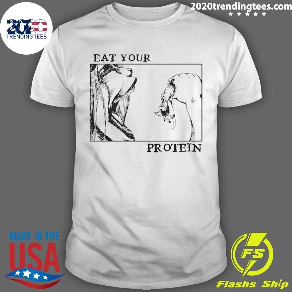 Attack On Titan Eat Your Protein Anime Shirt