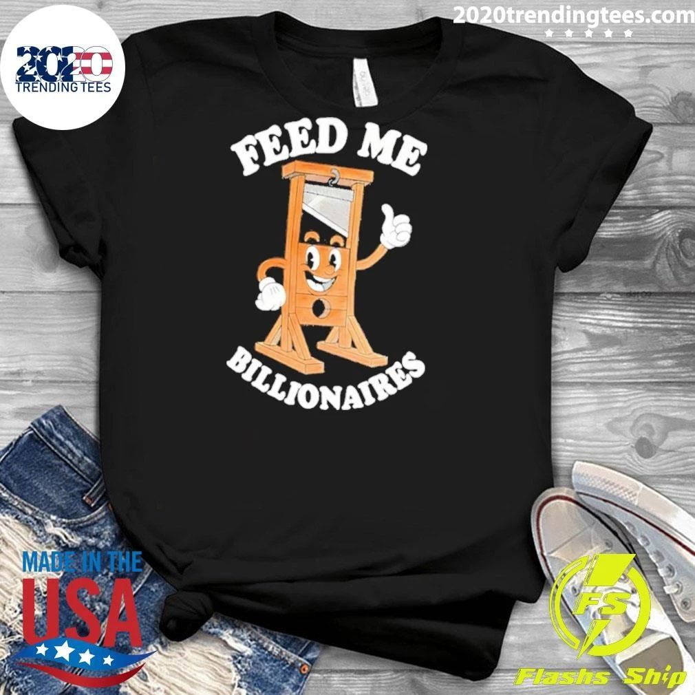 Me Billionaires Guillotine Billionaire Shirt