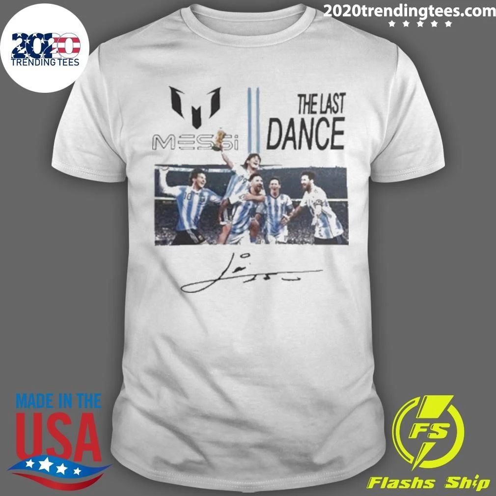 Messi The Last Dance World Cup 2026 Final The Evolution Signature Shirt