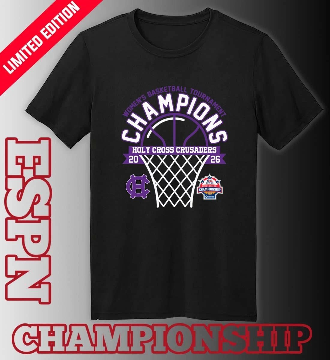 Holy Cross Crusaders 2026 Patriot League Women’s Basketball Tournament Champions Shirt