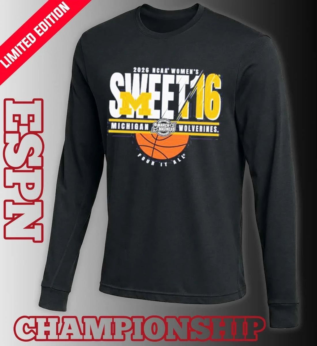 Michigan Wolverines 2026 NCAA Women’s Basketball Sweet 16 Bound Shirt