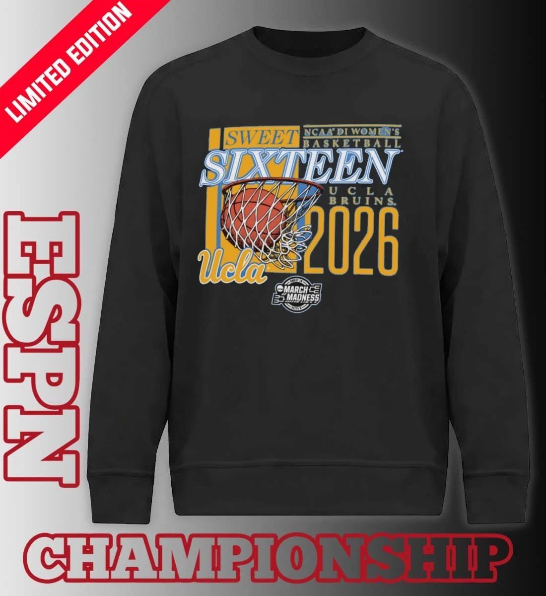 Ucla Bruins 2026 NCAA DI Women’s Basketball Sweet Sixteen – Sacramento Regional T-Shirt