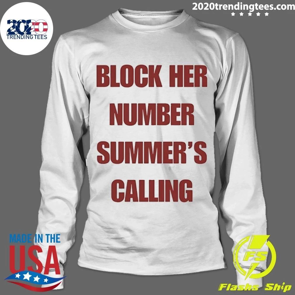 Block Her Number Summer’s Calling Summer Vibes Shirt