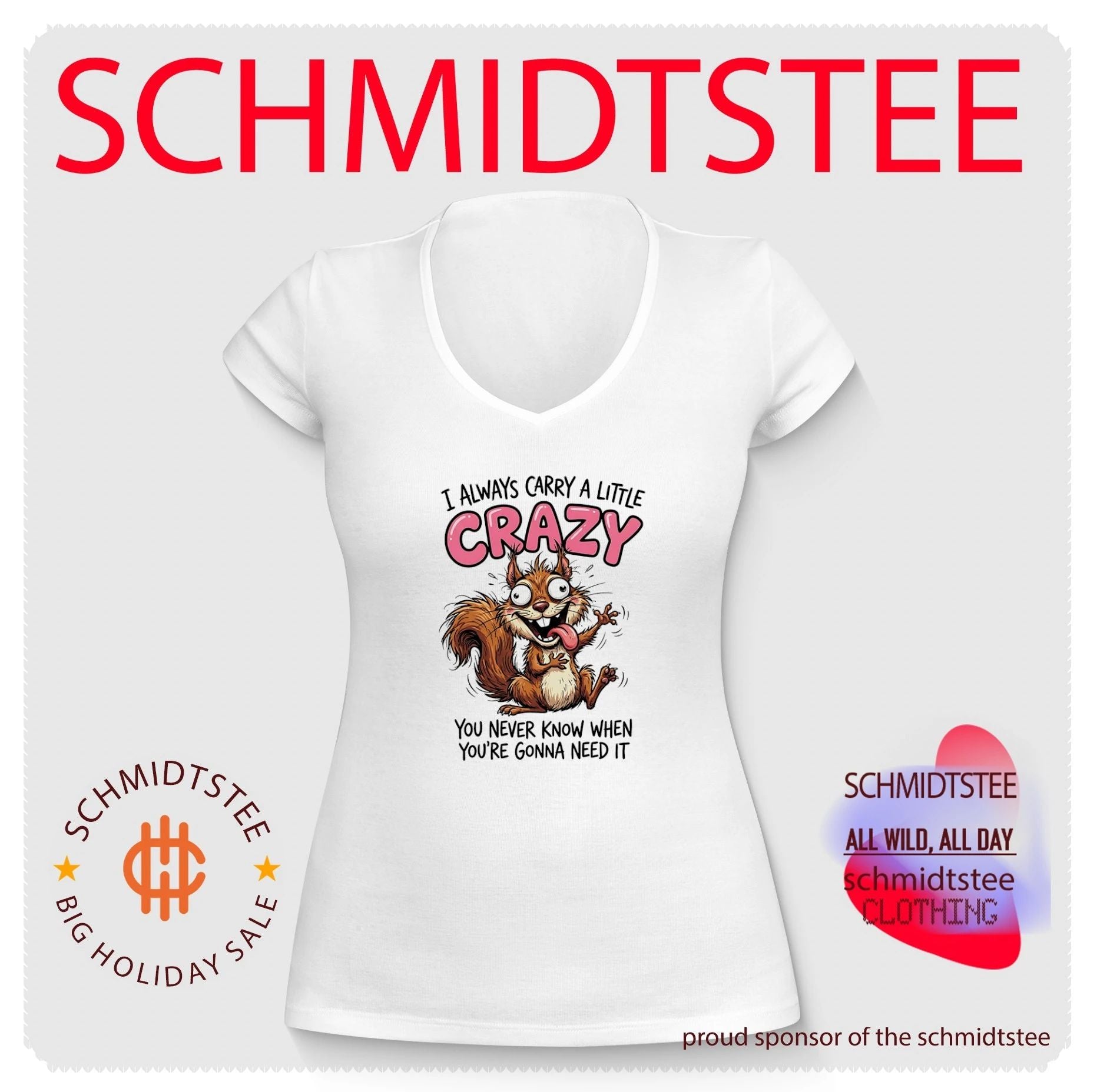 I always carry little crazy you never know when cartoon squirrel shirt