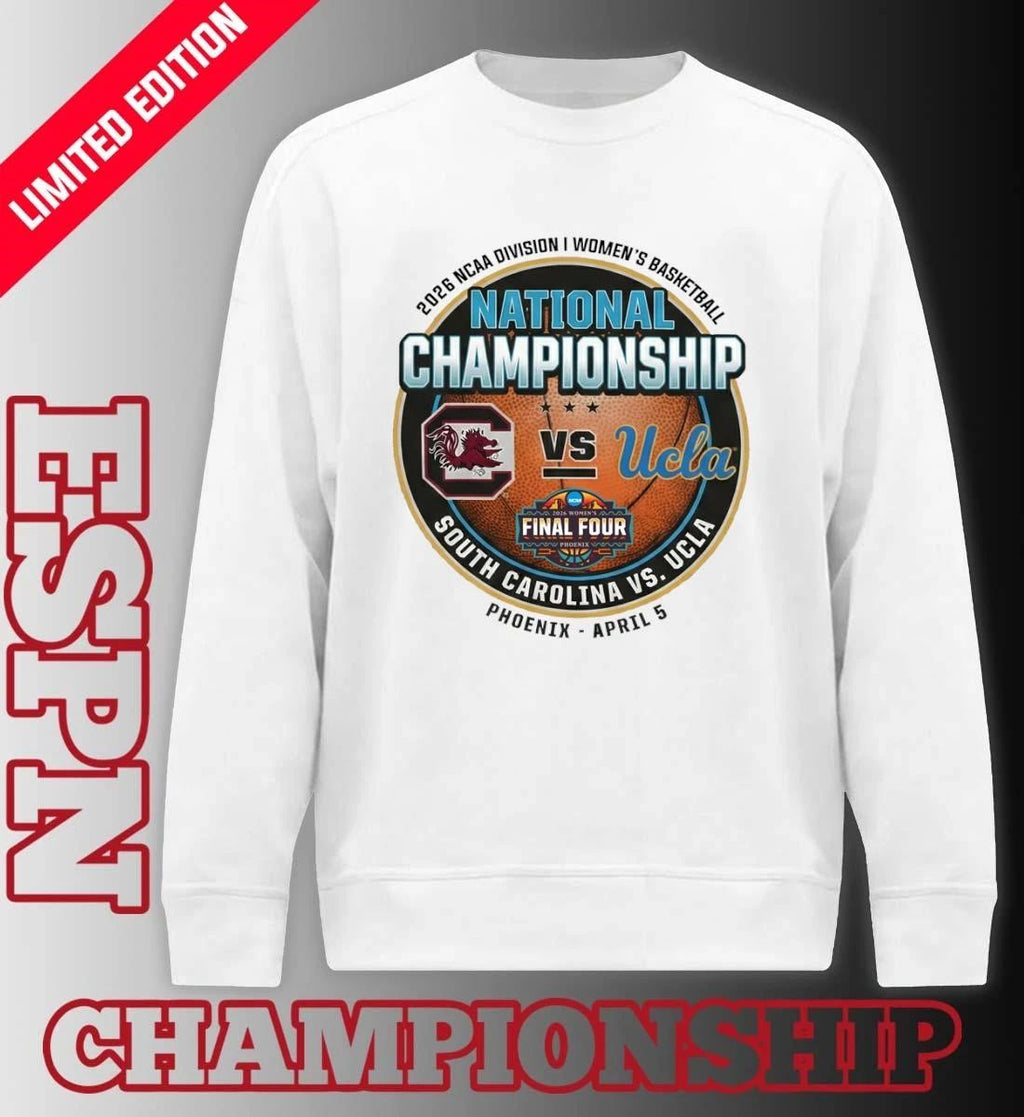 South Carolina Gamecocks Vs Ucla Bruins 2026 NCAA DI Women’s Basketball National Championship Shirt