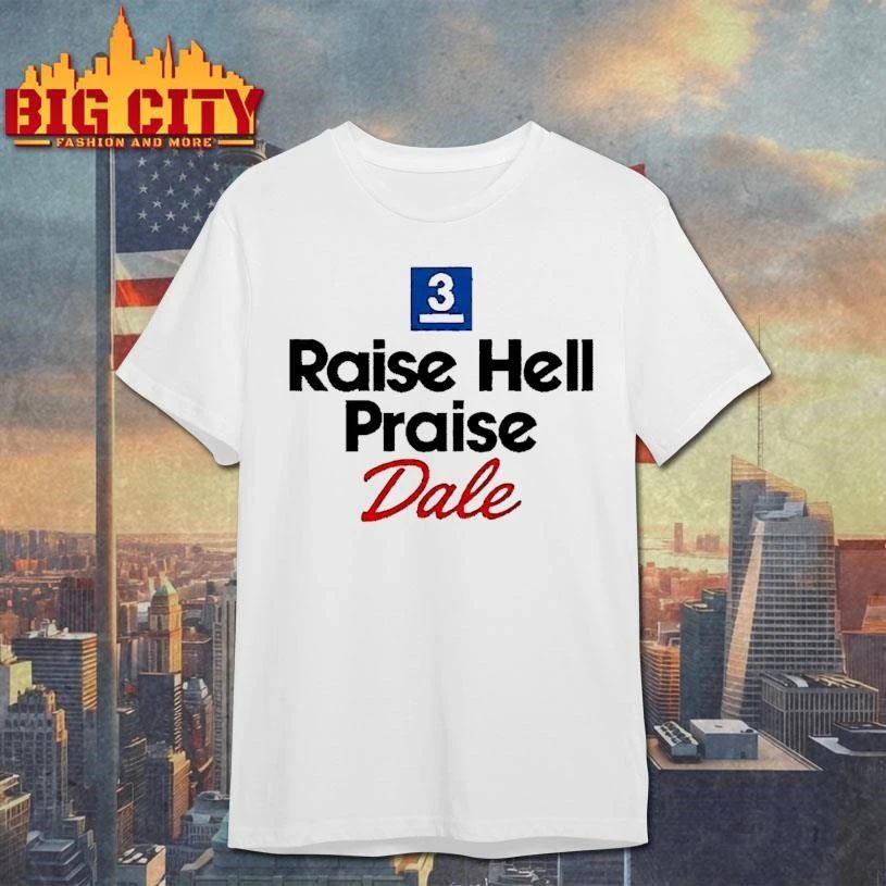 Raise Hell Praise Dale Earnhardt 3 White Shirt
