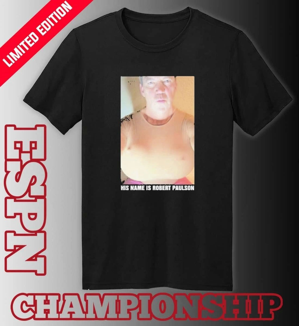 His Name Is Robert Paulson Shirt