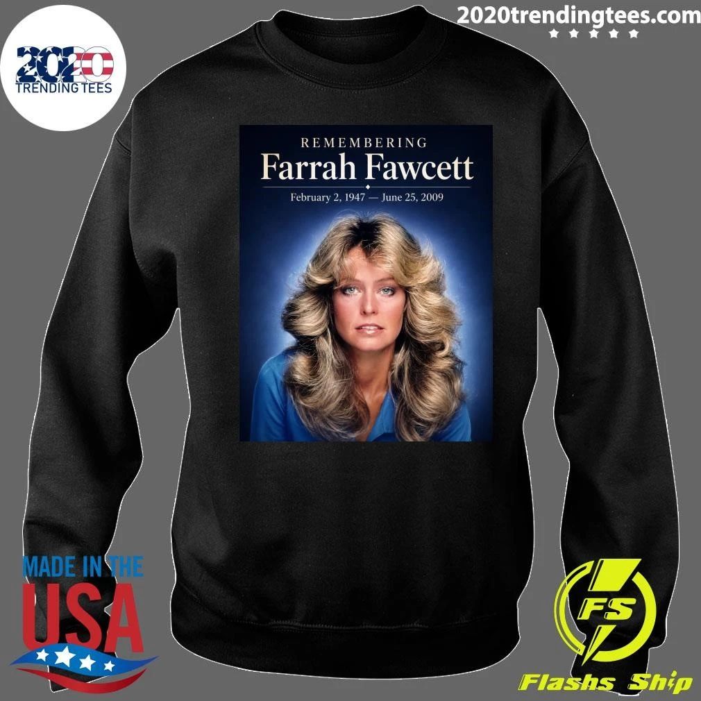 Remembering Farrah Fawcett February 2, 1947 – June 25, 2009 Shirt