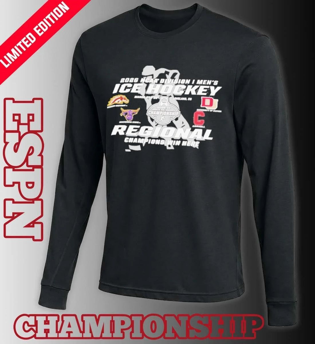 2026 NCAA DI Men’s Ice Hockey Regional Champions Win Here Loveland, CO March 27 & 29 Shirt