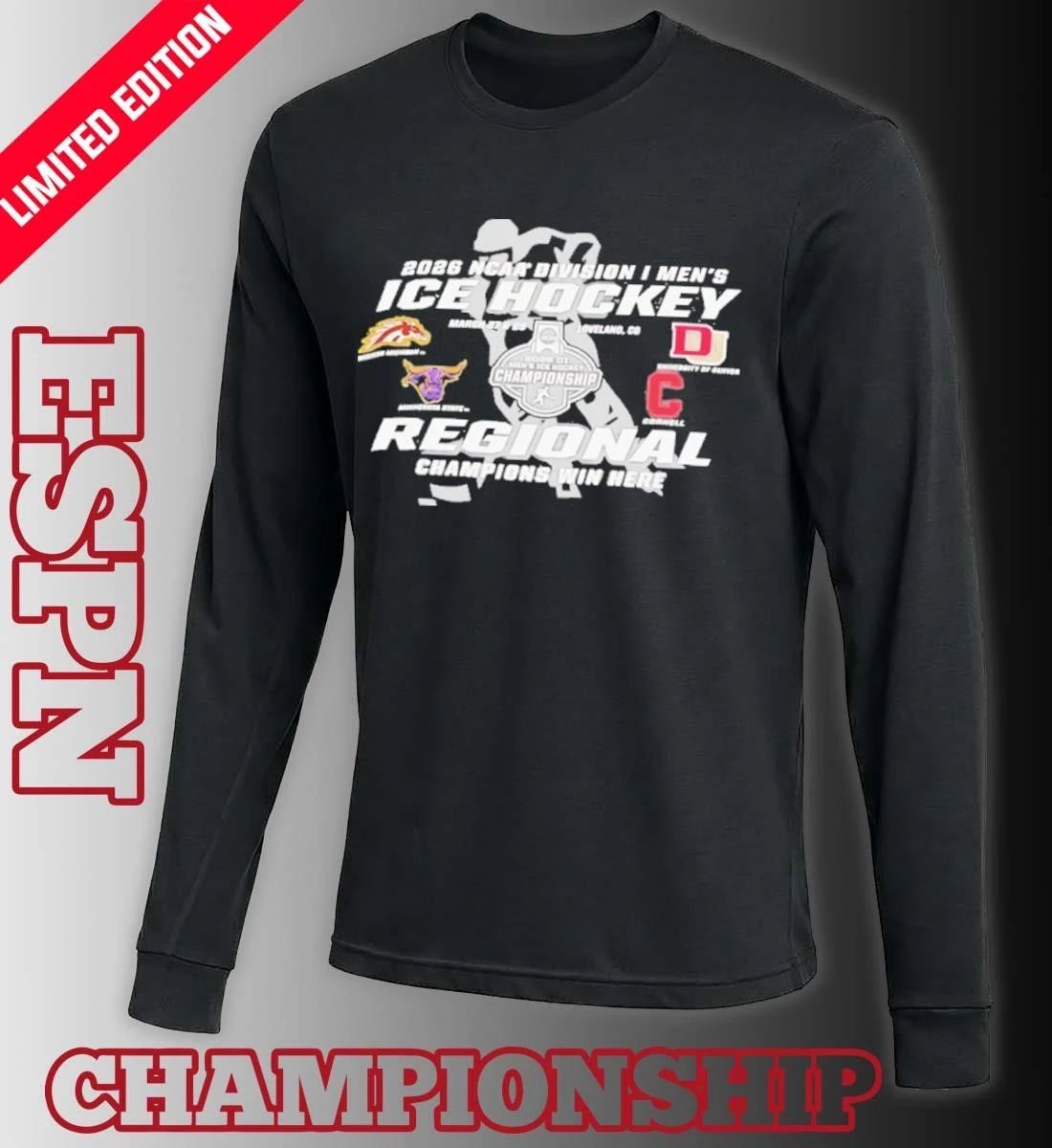 2026 NCAA DI Men’s Ice Hockey Regional Champions Win Here Loveland, CO March 27 & 29 Shirt