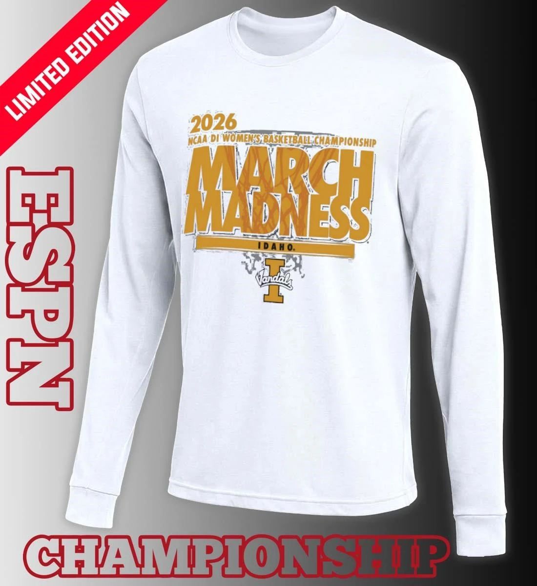 Idaho Women’s Basketball Single Team 2026 NCAA March Madness Shirt