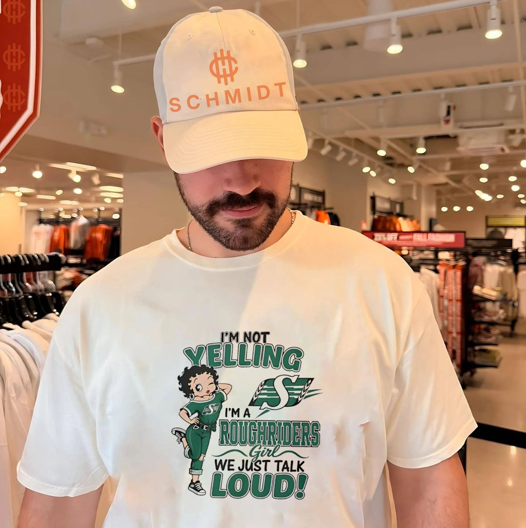 I’m not yelling I’m a Roughriders girl we just talk loud shirt