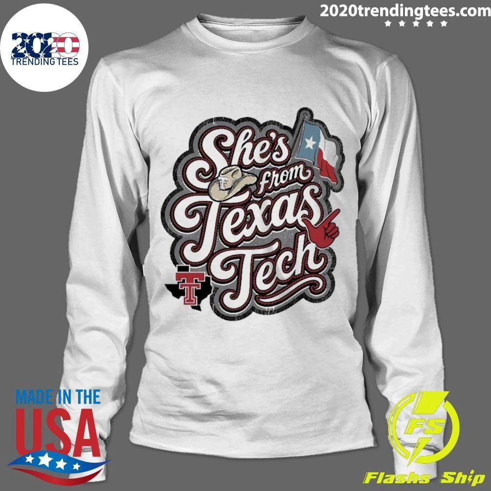 She’s From Texas Tech Shirt
