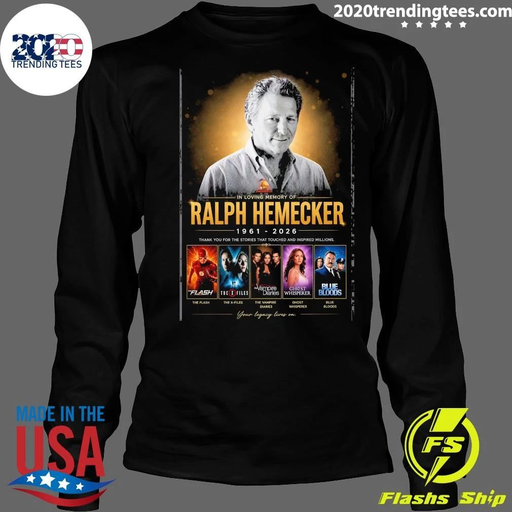 We Remember The Incredible Legacy Of Ralph W. Hemecker, Who Has Passed Away At The Age Of 65 Shirt