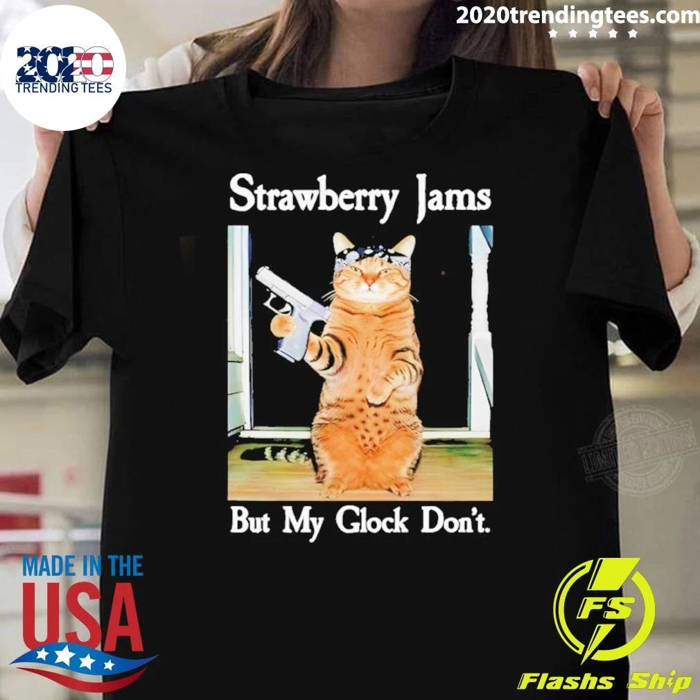 Cat Holding Gun Strawberry Jams But My Glock Don’t Shirt