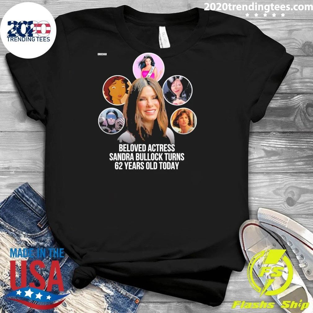 Happy 62nd Birthday To Beloved Actress And Producer Sandra Bullock Shirt