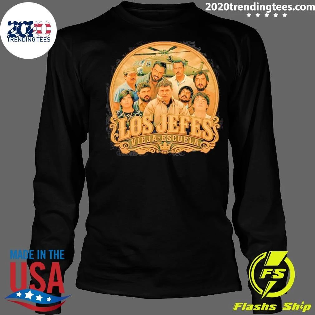 Los Jefes Vieja Escuela Narcos Cartel Shirt