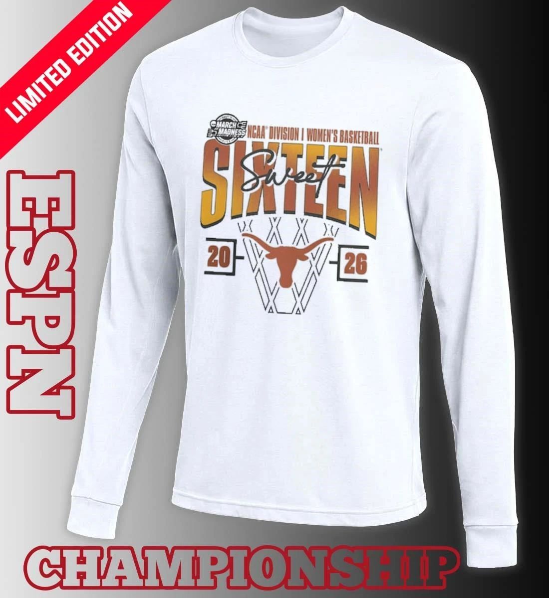 Texas Longhorns 2026 NCAA Women’s Basketball Tournament March Madness Sweet 16 Court Shot T-Shirt