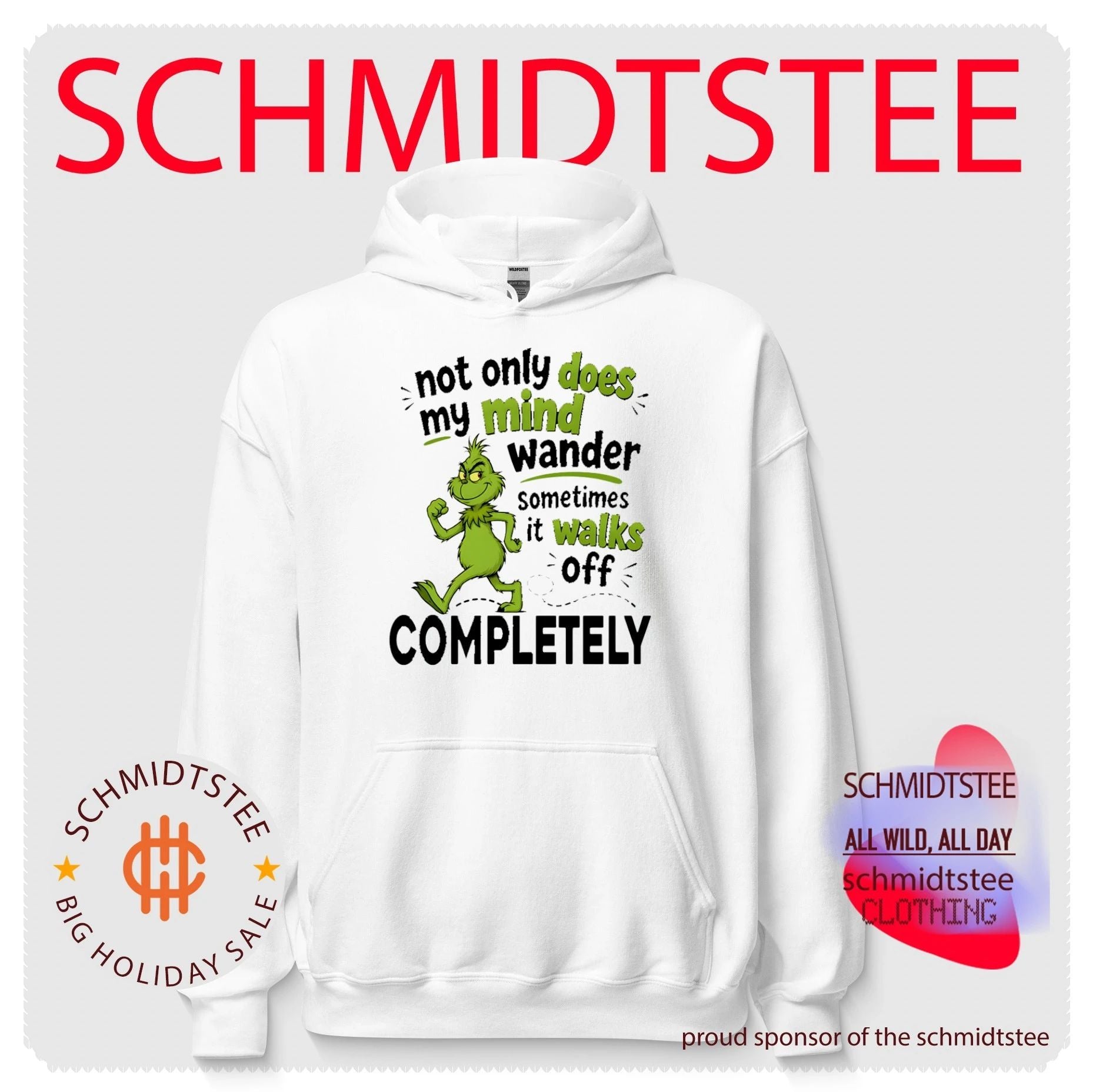The Grinch Not Only Does My Mind Wander Sometimes It Walks Off Completely shirt