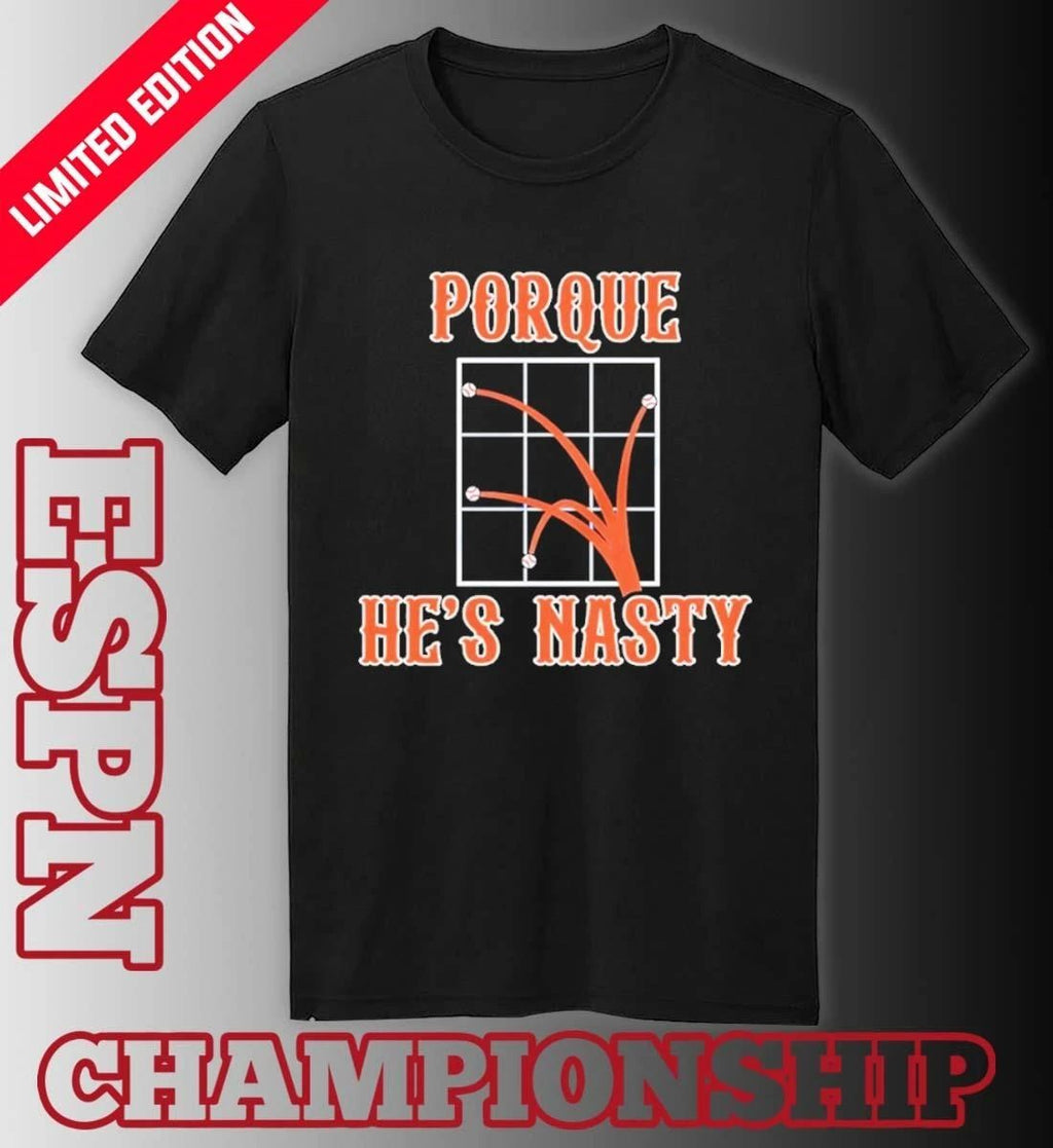 New York Mets Porque He’s Nasty T-Shirt