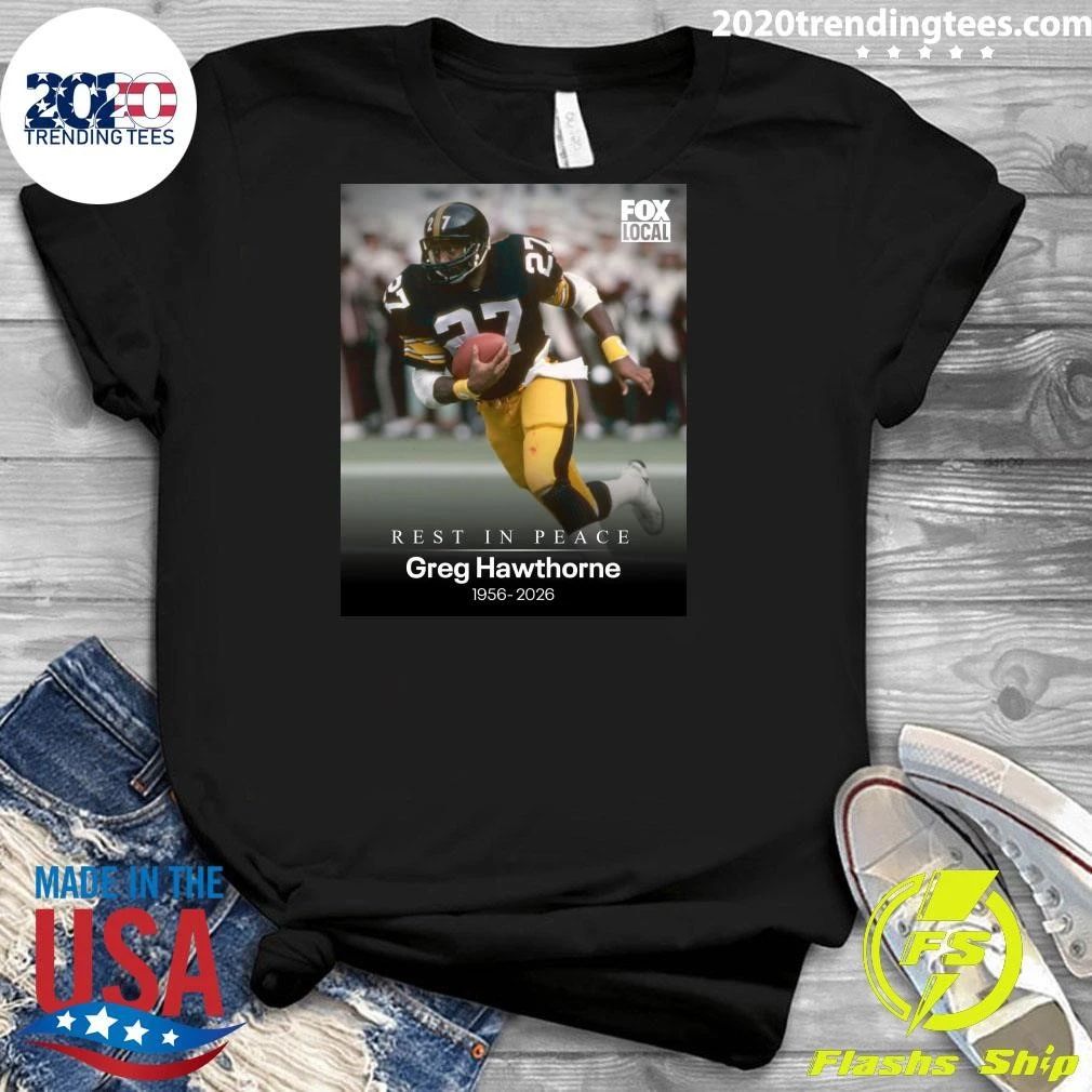 Rest In Peace Greg Hawthorne 1956-2026 Shirt