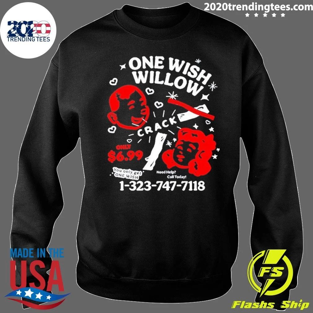 One Wish Willow Crack Spark the Middle and Break in Half Shirt