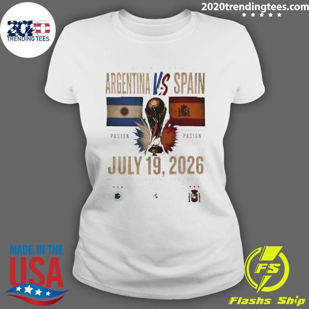 Argentina Vs Spain World Cup Final July 19 2026 Metlife Stadium New Jersey World Cup 2026 Shirt