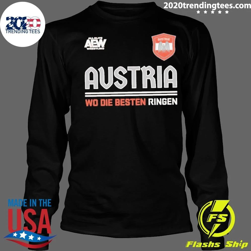 Austria Wo Die Besten Ringen Shirt