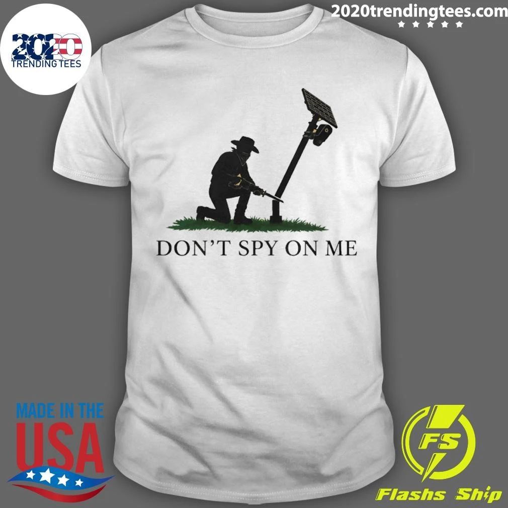 Outlaw Cutting Surveillance Camera Pole Don’t Spy On Me Shirt