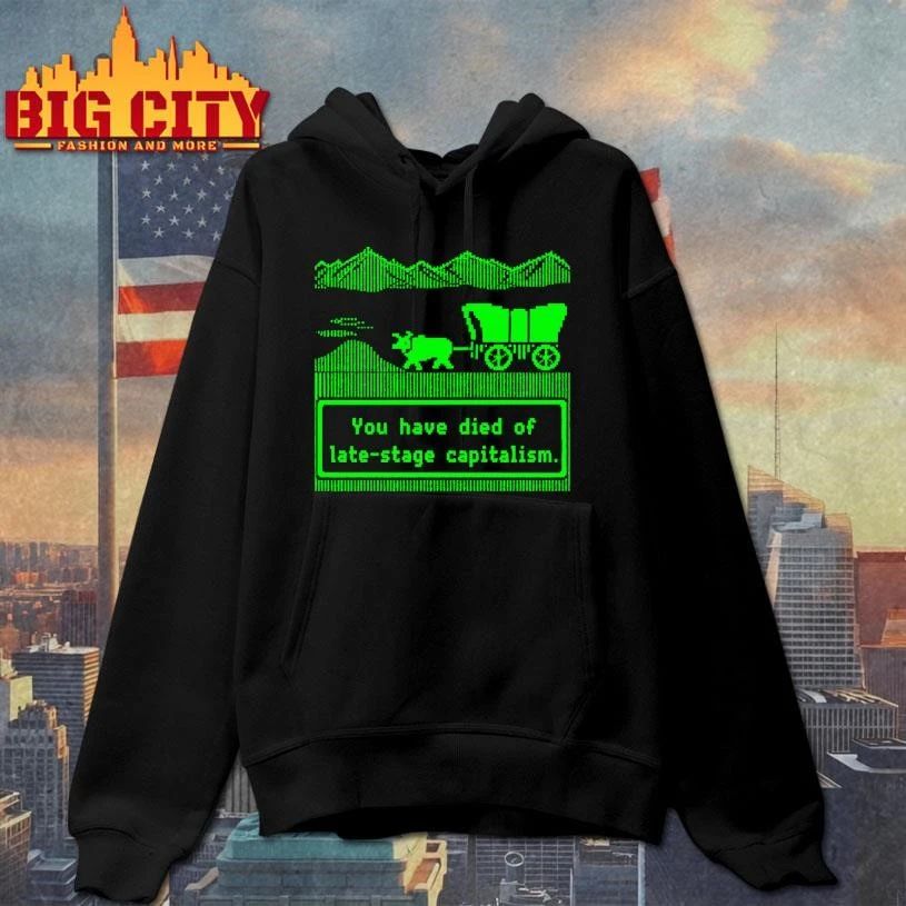 Oregon Trail You Have Died Of Late Stage Capitalism Pixel Retro Game Shirt