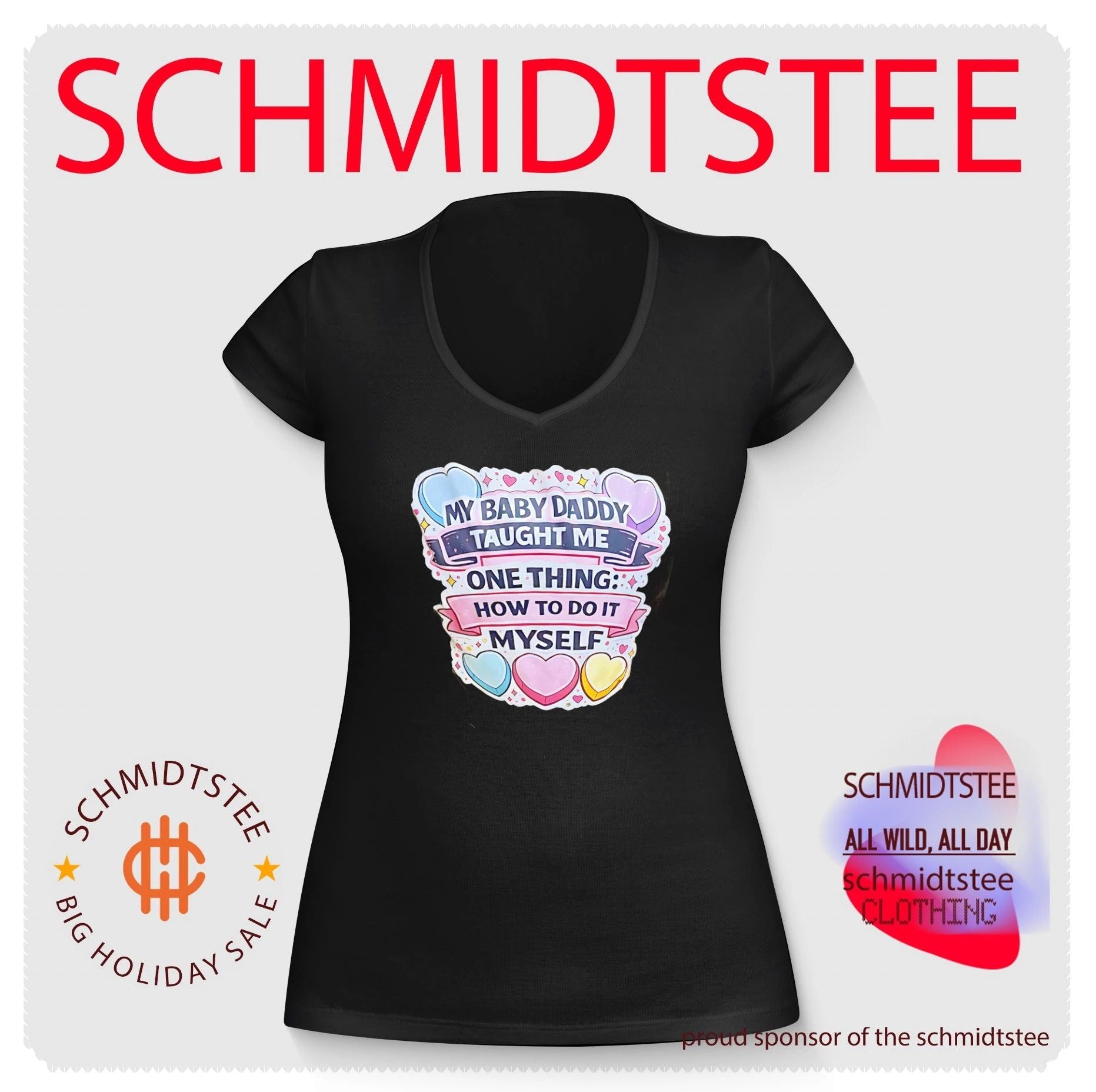 My baby daddy taught me one thing how to it myself shirt