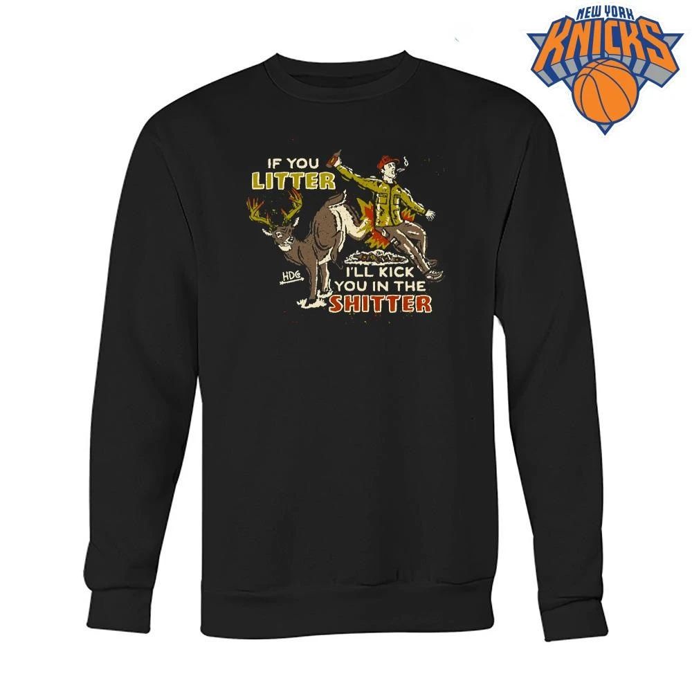 If You Litter I Will Kick You In The Shitter Funny Deer T Shirt
