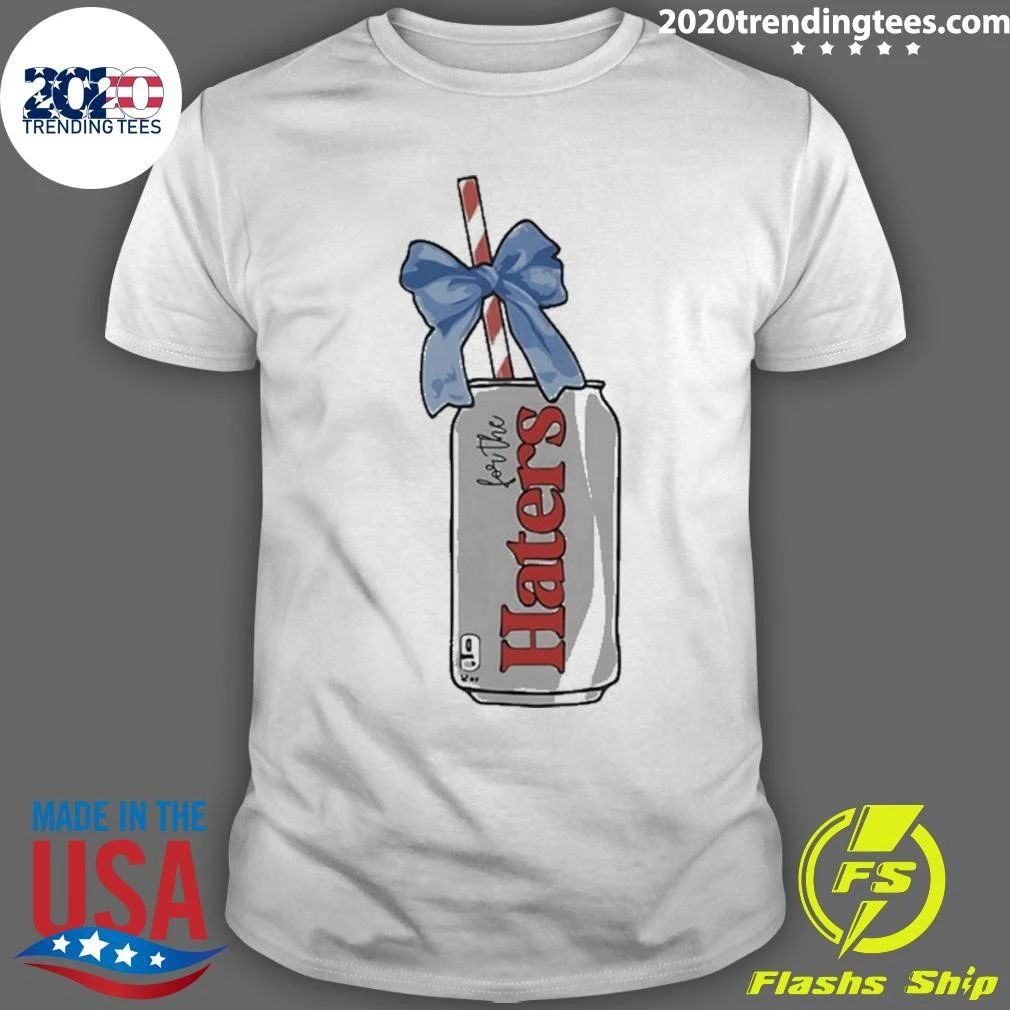 For The Haters Diet Coke Shirt